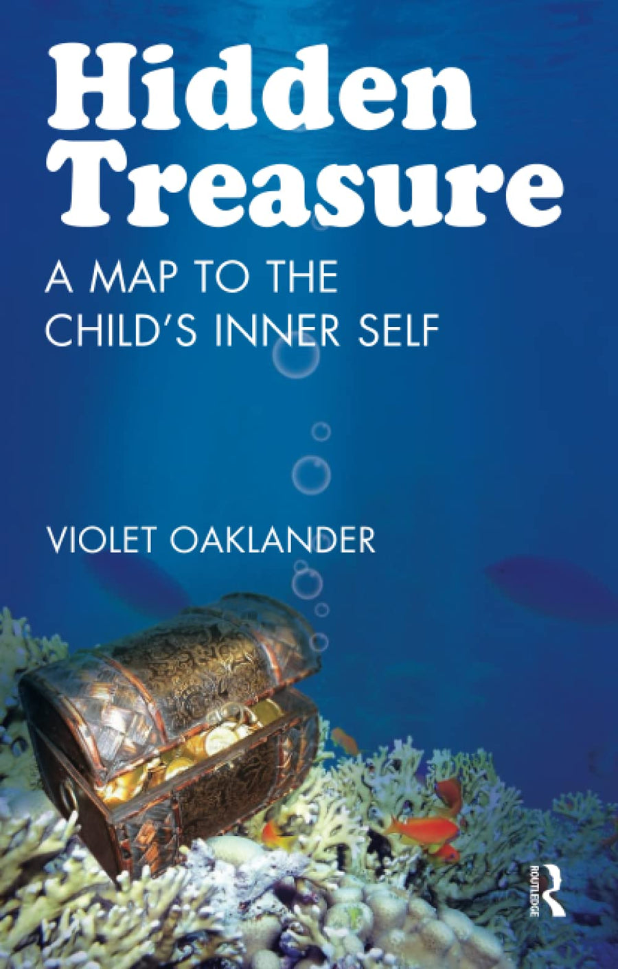 Used - Very Good | Hidden Treasure: A Map to the Child's Inner Self -- Violet Oaklander, Paperback
