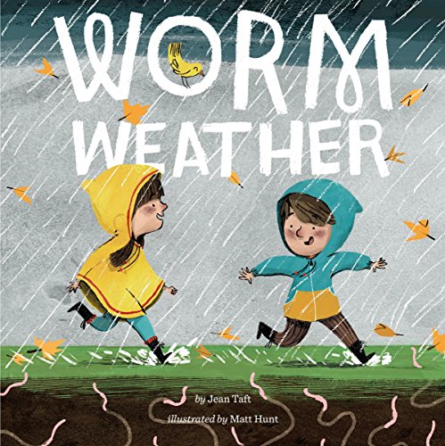 Worm Weather -- Jean Taft, Paperback