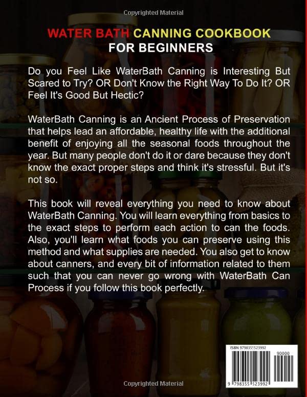 Water Bath Canning Cookbook For Beginners: Complete A to Z Knowledge About Preservation, Pressure Canning, and Safety Procedures to Make Delicious and -- Kayla Blanton, Paperback