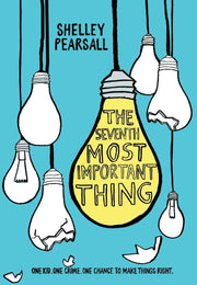 The Seventh Most Important Thing by Pearsall, Shelley