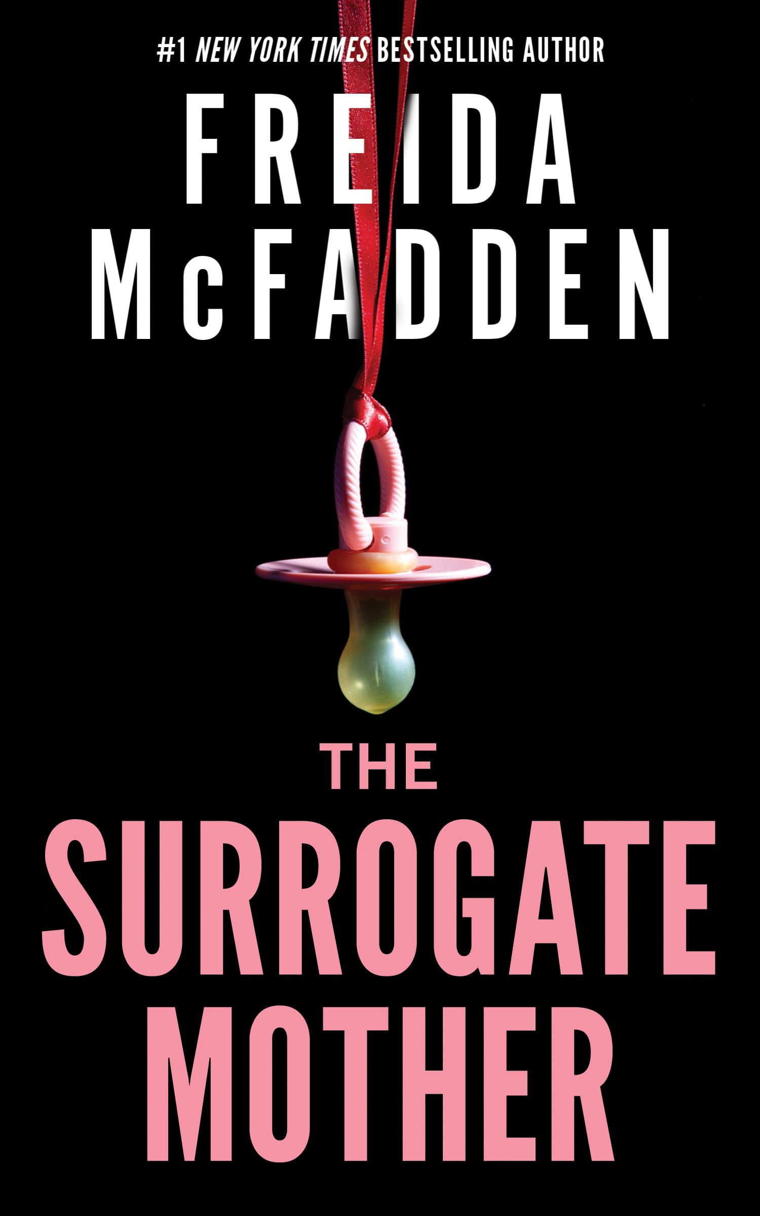 The Surrogate Mother -- Freida McFadden