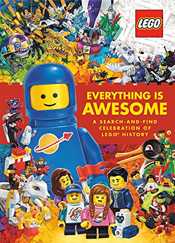 Everything Is Awesome: A Search-And-Find Celebration of Lego History (Lego) -- Simon Beecroft, Hardcover