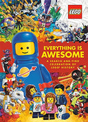 Everything Is Awesome: A Search-And-Find Celebration of Lego History (Lego) -- Simon Beecroft, Hardcover