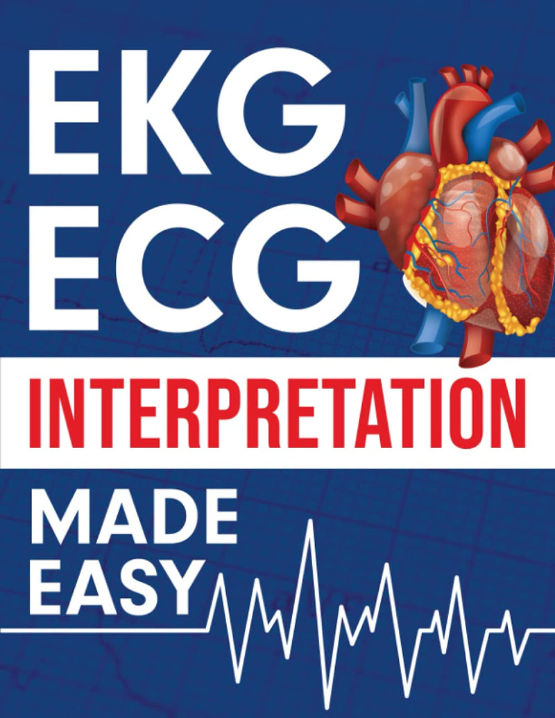 EKG ECG Interpretation Made Easy by Nedu