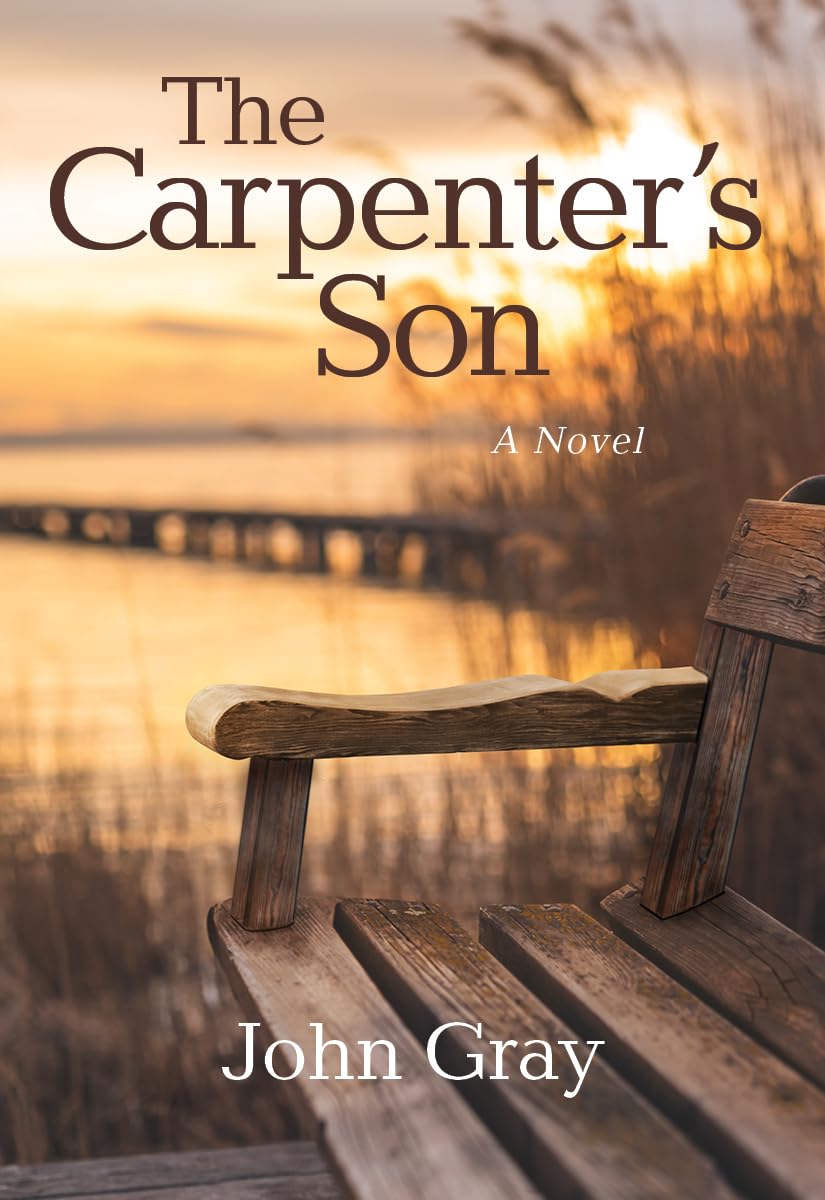 The Carpenter's Son by Gray, John