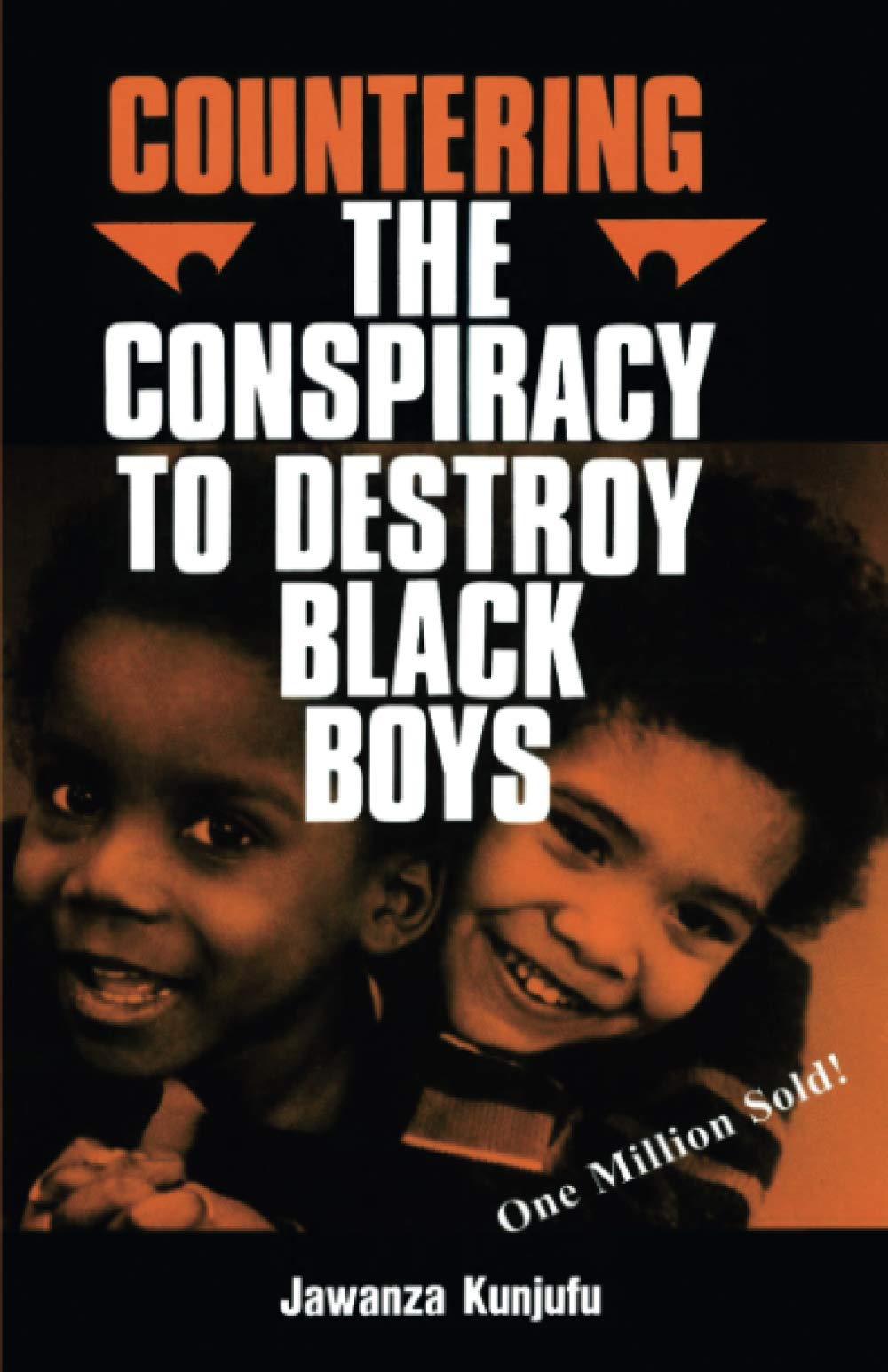 Countering the Conspiracy to Destroy Black Boys Vol. I: Volume 1 by Kunjufu, Jawanza