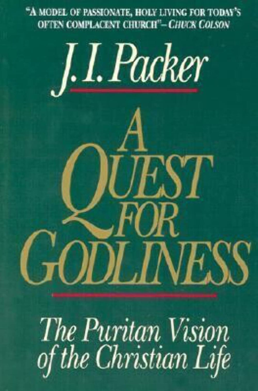 Used - Very Good | A Quest for Godliness: The Puritan Vision of the Christian Life -- J. I. Packer, Paperback