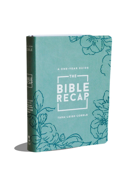 The Bible Recap: A One-Year Guide to Reading and Understanding the Entire Bible, Deluxe Edition--Sage Floral Imitation Leather -- Tara-Leigh Cobble, Imitation Leather