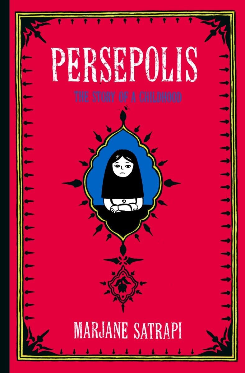 Persepolis: The Story of a Childhood by Satrapi, Marjane