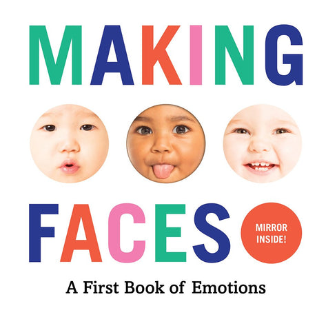 Making Faces: A First Book of Emotions -- Abrams Appleseed, Board Book