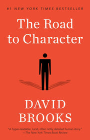 The Road to Character by Brooks, David
