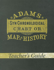 Adams Synchronological Chart or Map of History (Teacher's Guide) by Master Books