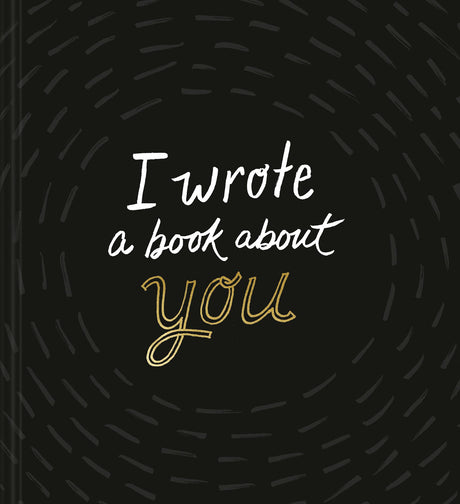 I Wrote a Book about You -- M. H. Clark, Hardcover