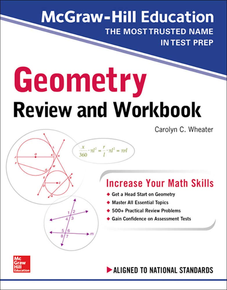 McGraw-Hill Education Geometry Review and Workbook by Wheater, Carolyn
