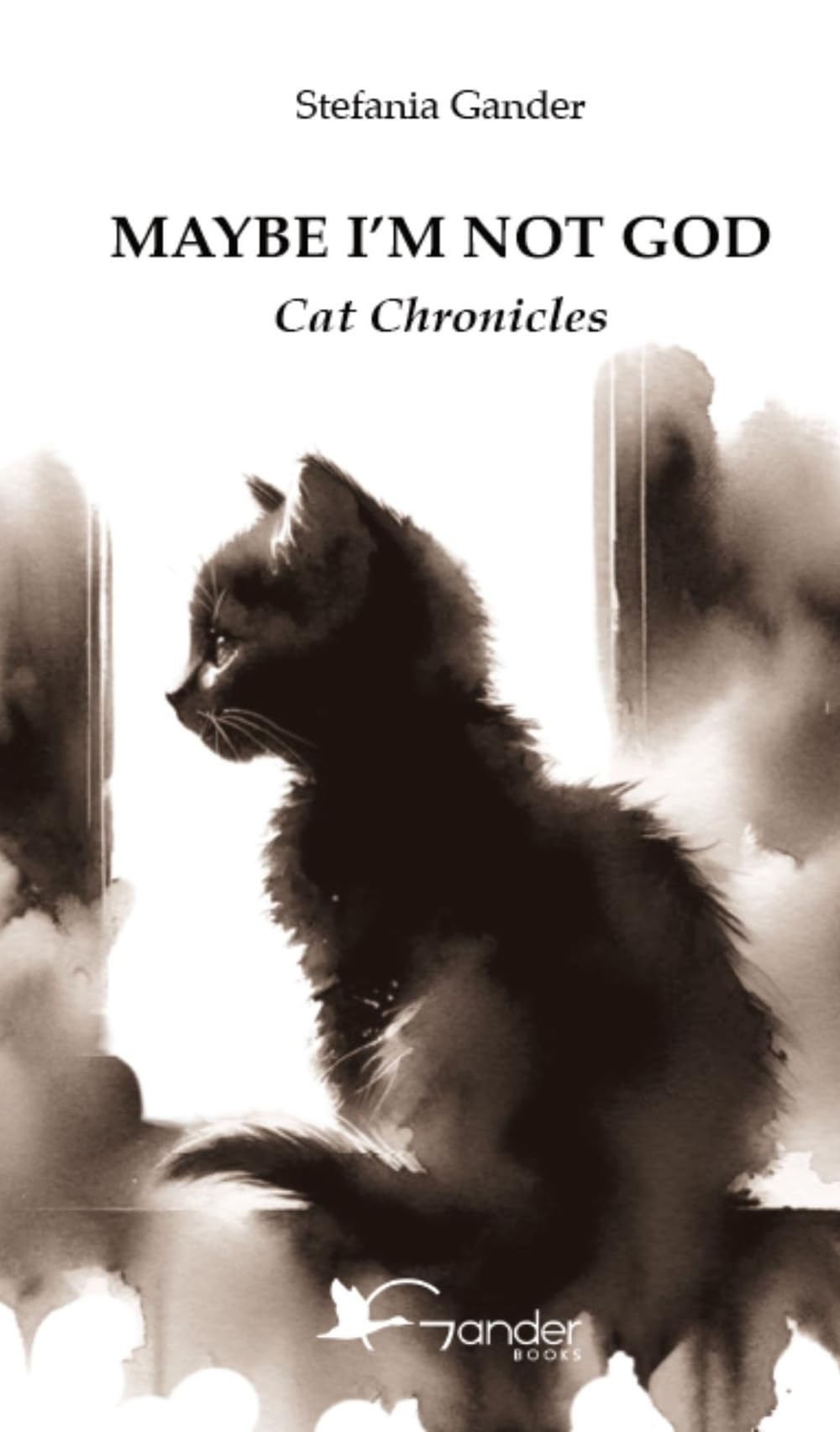 Maybe I'm not God: Cat Chronicles by Gastaldi, Chiara