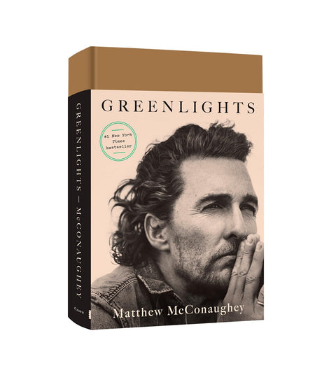 Greenlights -- Matthew McConaughey, Hardcover