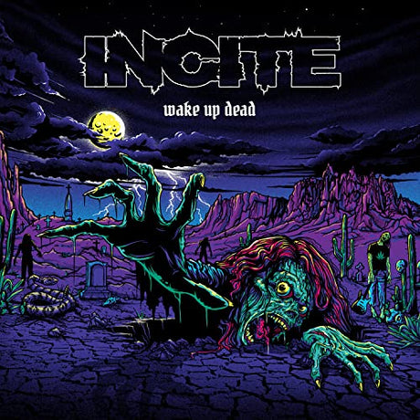 Wake Up Dead, Incite, LP