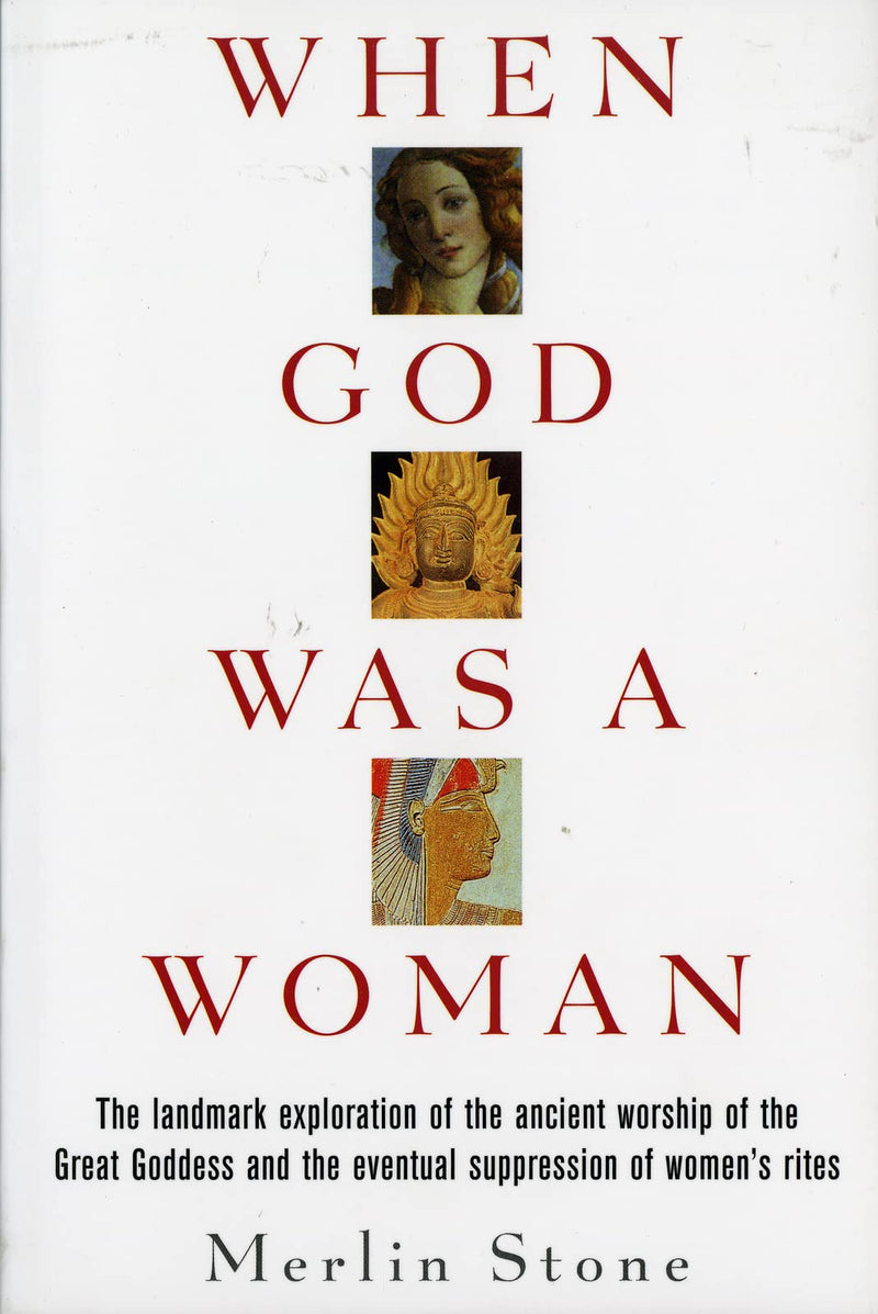 When God Was a Woman by Stone, Merlin