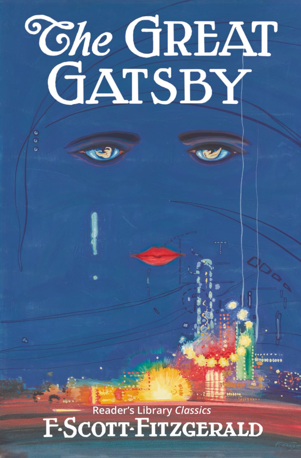 The Great Gatsby - Reader's Library Classic by Fitzgerald, F. Scott