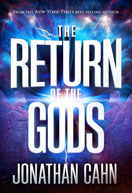 The Return of the Gods -- Jonathan Cahn, Hardcover