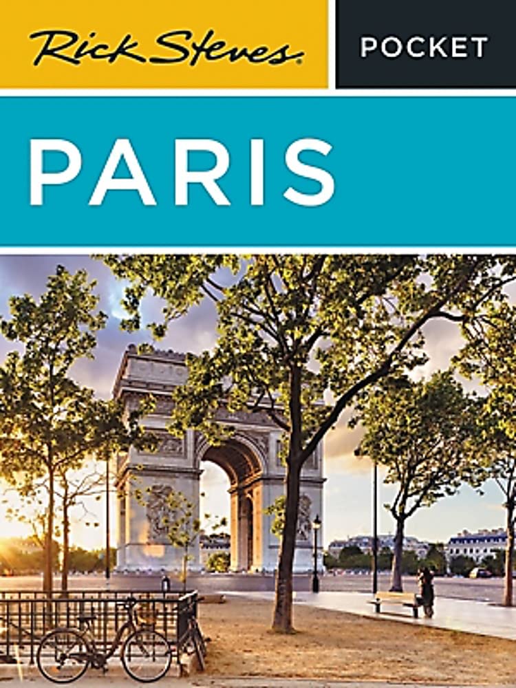Rick Steves Pocket Paris -- Rick Steves, Paperback