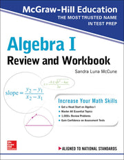 McGraw-Hill Education Algebra I Review and Workbook by McCune, Sandra Luna