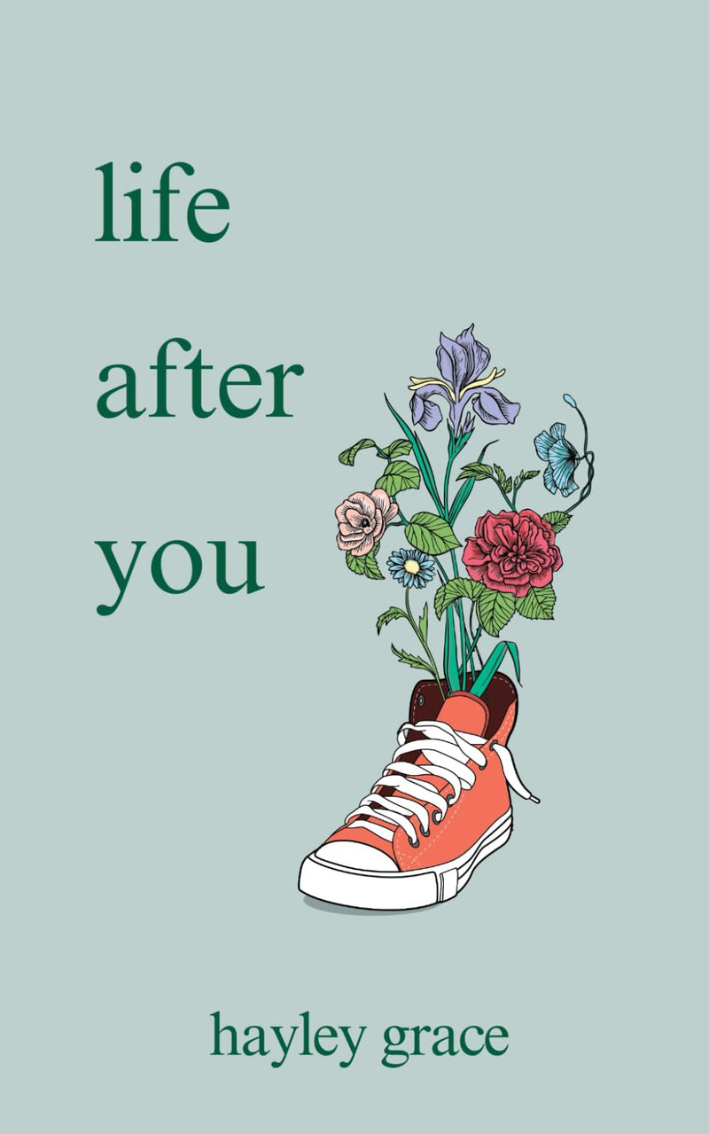 life after you by Grace, Hayley