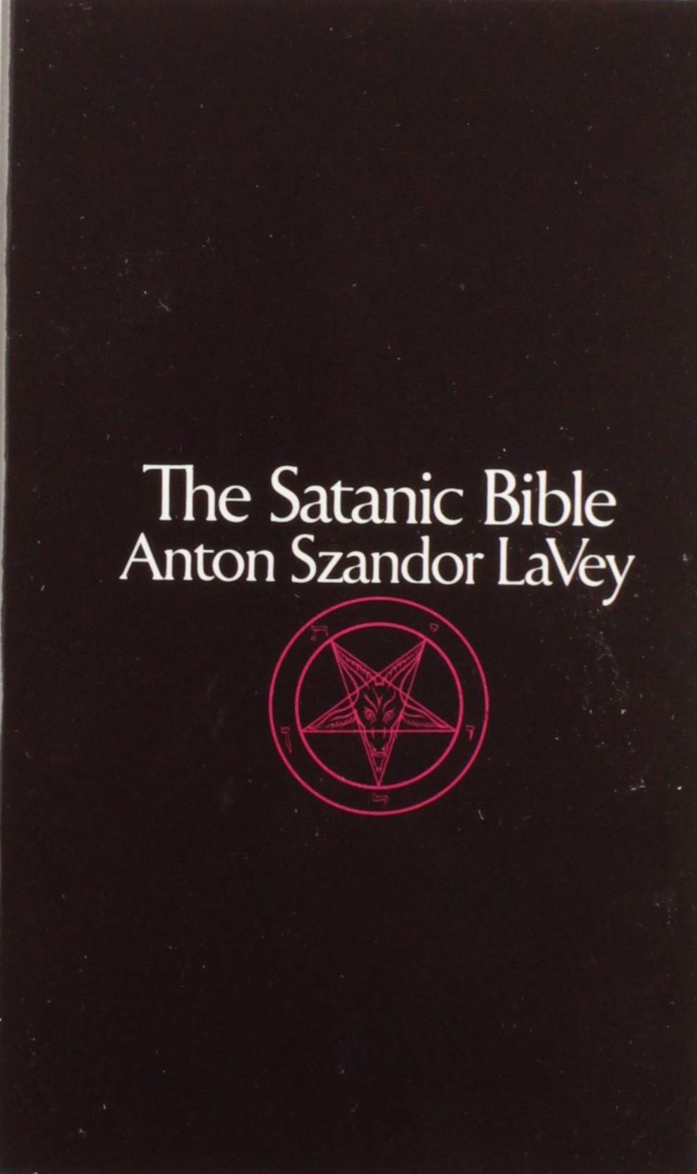 The Satanic Bible by La Vey, Anton