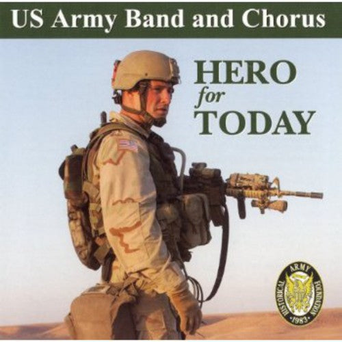 Hero For Today -- Us Army Band & Chorus, CD
