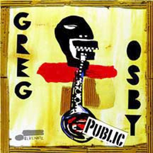 Public -- Greg Osby, CD