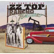 Rancho Texicano: Very Best Of Zz Top