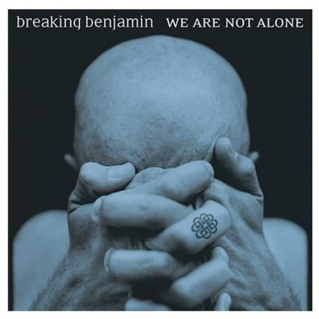 We Are Not Alone, Breaking Benjamin, CD