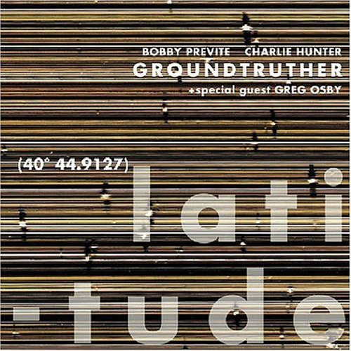 Latitude -- Groundtruther, CD