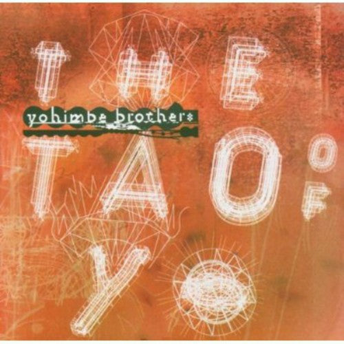 Tao Of Yo -- Yohimbe Brothers, CD