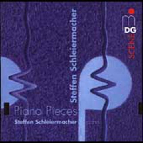 Piano Pieces -- Steffen Schleiermacher, CD