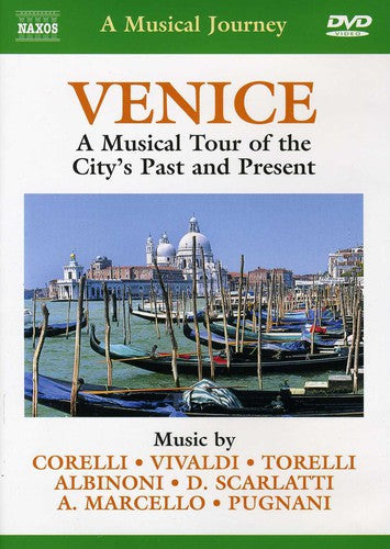 Musical Journey: Venice Tour City's Past & Present -- DVD