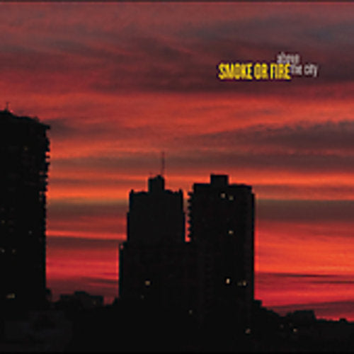 Above The City -- Smoke Or Fire, CD