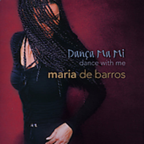 Danca Ma Mi: Dance With Me -- Maria De Barros, CD