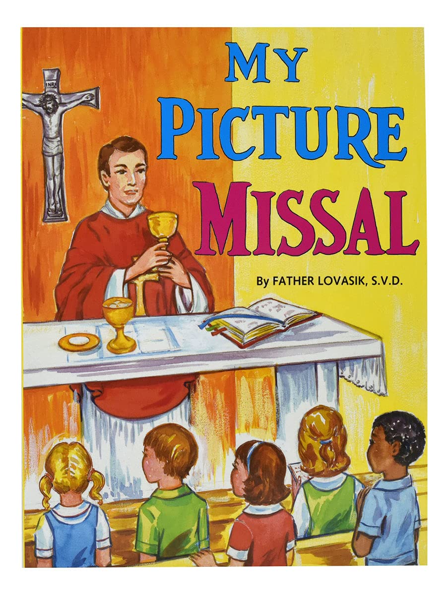 My Picture Missal by Lovasik, Lawrence G.