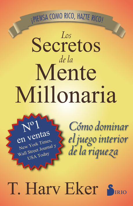 Secretos de la Mente Millonaria, Los -V1* -- T. Harv Eker, Paperback
