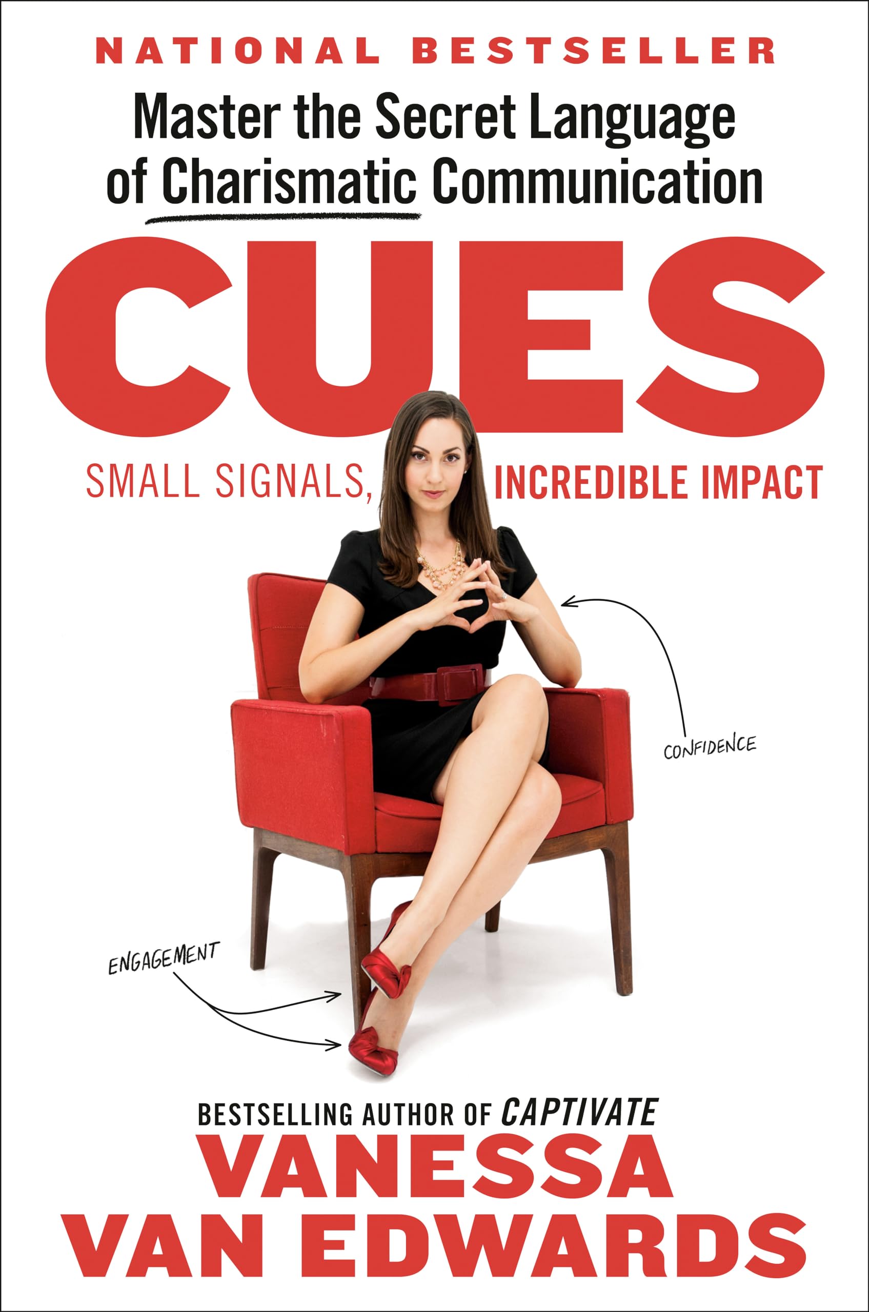 Cues: Master the Secret Language of Charismatic Communication by Van Edwards, Vanessa