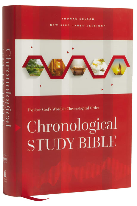 Nkjv, Chronological Study Bible, Hardcover, Comfort Print: Holy Bible, New King James Version -- Thomas Nelson, Bible