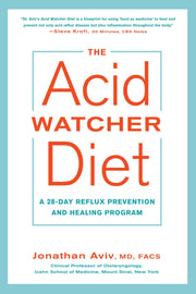 The Acid Watcher Diet: A 28-Day Reflux Prevention and Healing Program by Aviv, Jonathan