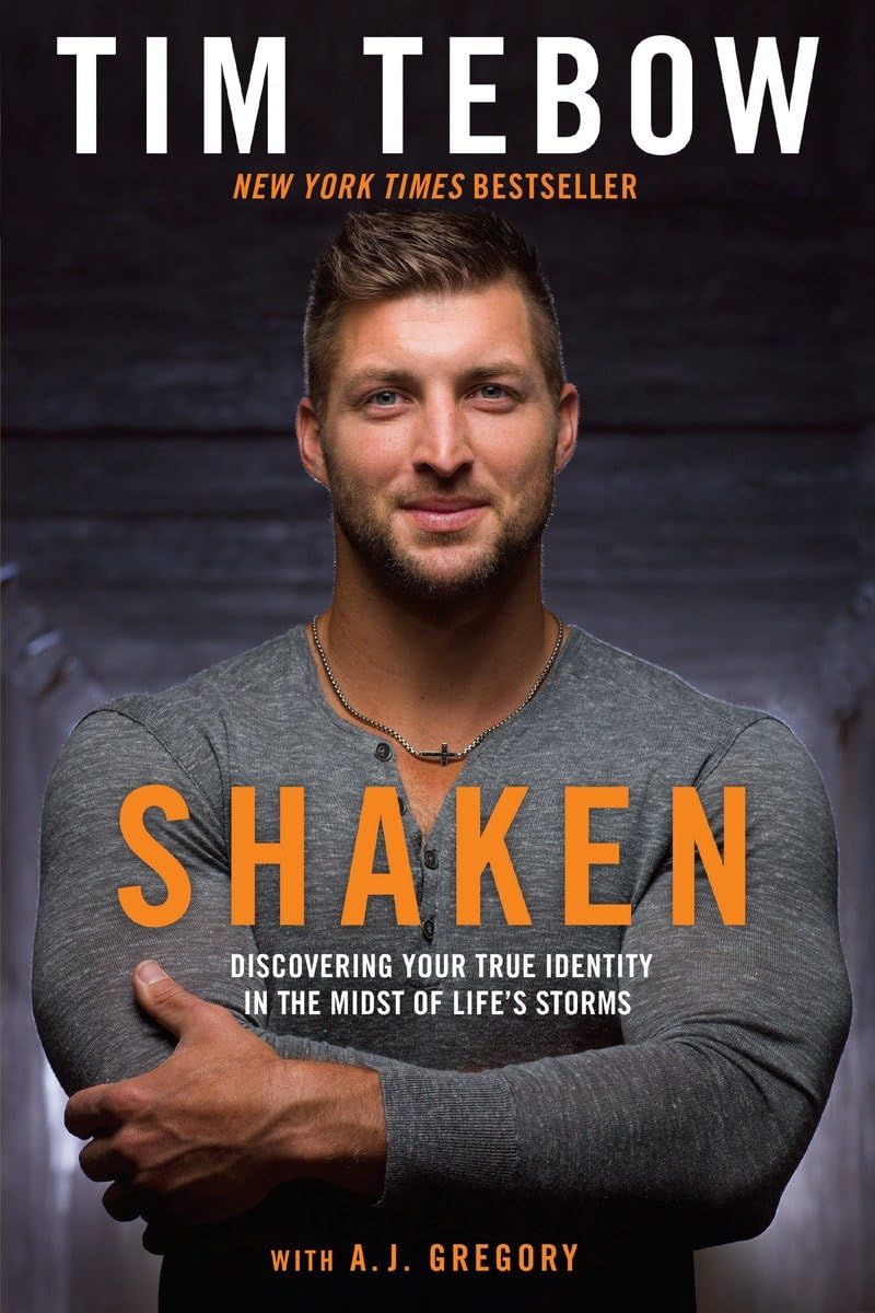 Used - Good | Shaken: Discovering Your True Identity in the Midst of Life's Storms -- Tim Tebow, Hardcover
