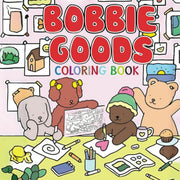 Bobbie Goods Coloring Book by Seay, William