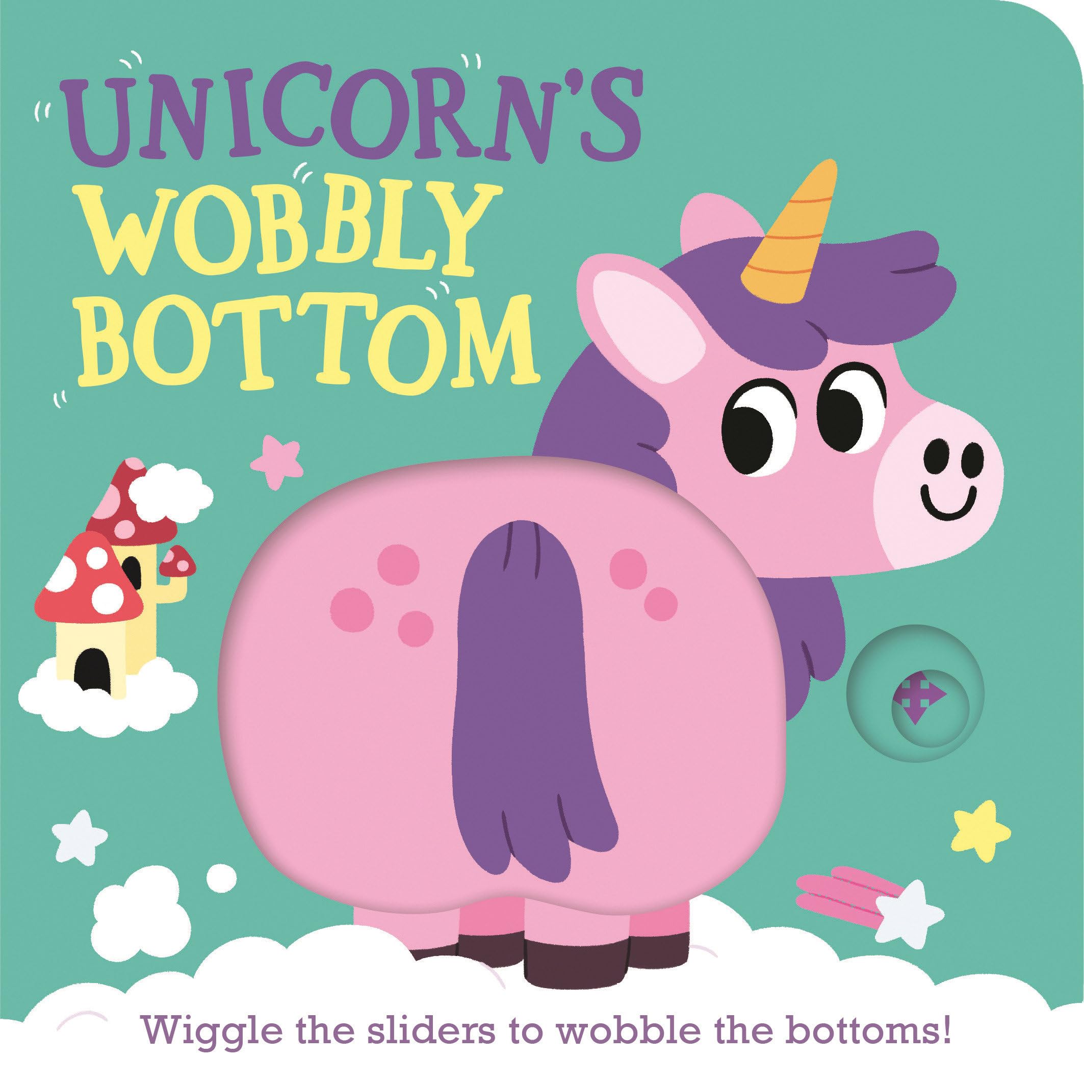 Unicorn's Wobbly Bottom by Frost, Kit