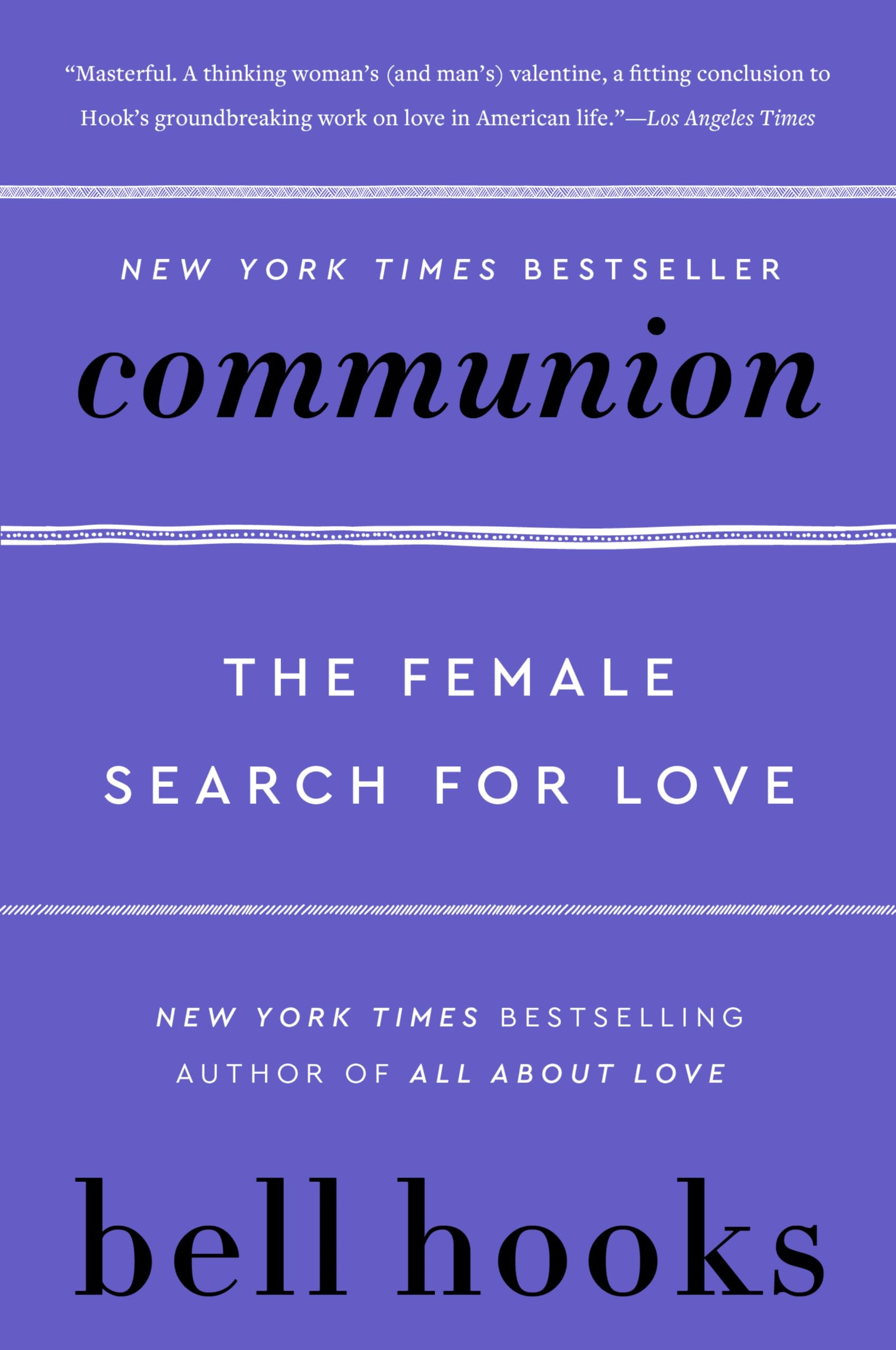 Communion: The Female Search for Love by Hooks, Bell