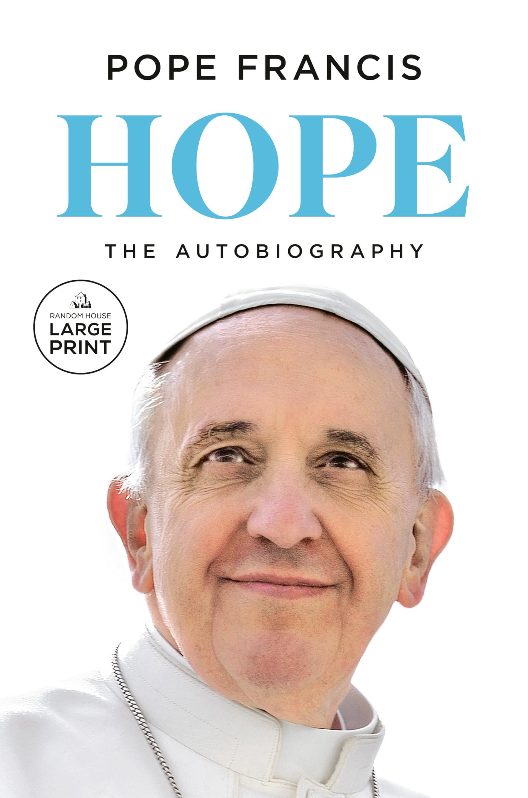 Hope: The Autobiography by Pope Francis