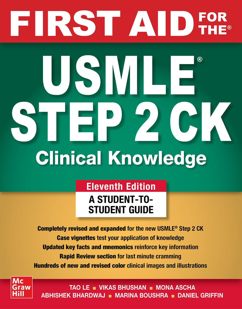 First Aid for the USMLE Step 2 Ck, Eleventh Edition by Le, Tao