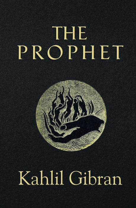 The Prophet (Reader's Library Classics) (Illustrated) -- Kahlil Gibran, Paperback